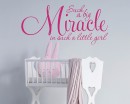 A Such a Big Miracle In Such a Little Girl Quote Motivational Vinyl Art Stickers